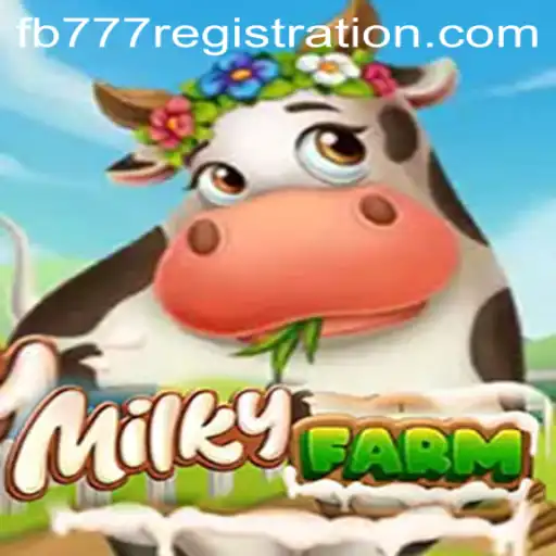 Exploring the Vibrant World of MilkyFarm: A Unique Gaming Experience with FB777
