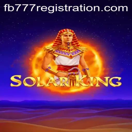 The SolarKing Adventure: A New Era in Interactive Gaming with a Twist of FB777